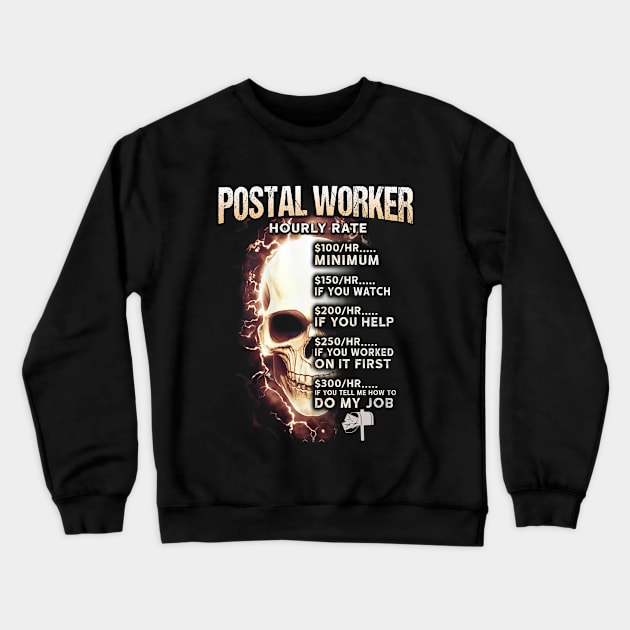 Postal Worker Crewneck Sweatshirt by janayeanderson48214